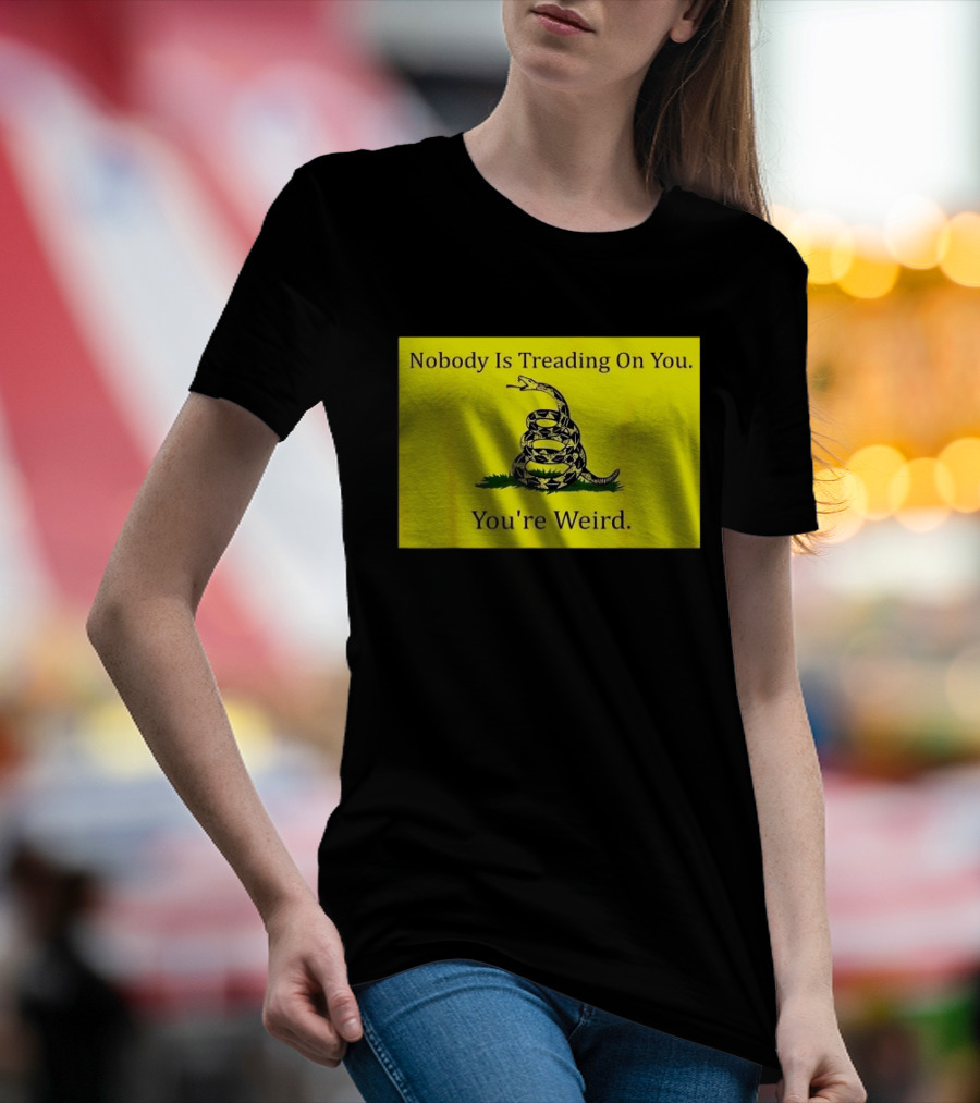 Nobody Is Treading On You You're Weird Kamala 2024 Snake T-Shirt