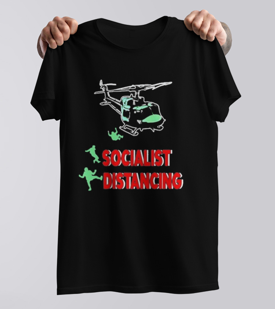 Socialist Distancing Helicopter Pilot T-Shirt
