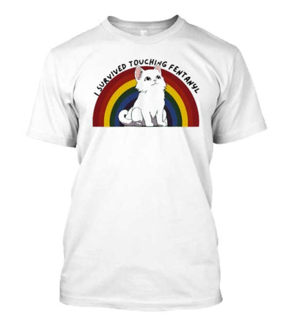 Naomi I Survived Touching Fentanyl Rainbow Cat T-Shirt