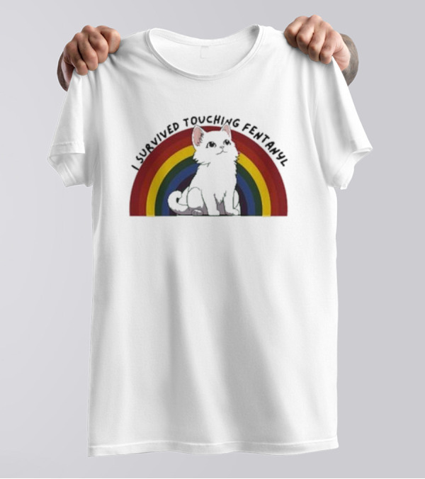 Naomi I Survived Touching Fentanyl Rainbow Cat T-Shirt