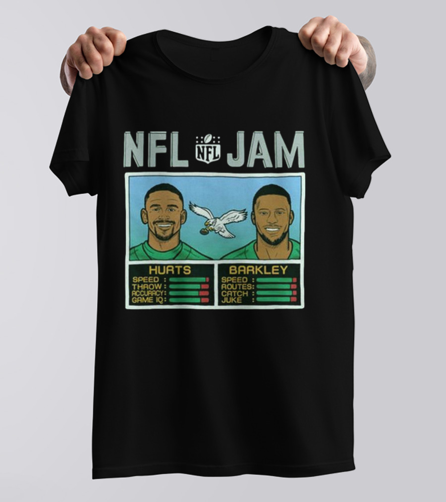 NFL Jam Eagles Hurts Barkley Speed Throw Accuracy Game IQ Routes Catch Juke T-Shirt