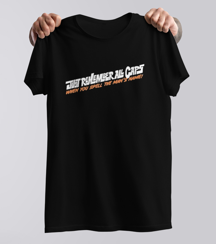 Madvillain Just Remember All Caps When You Spell The Man's Name T-Shirt