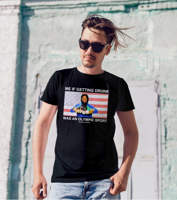 Me If Getting Drunk Was An Olympic Sport Medals American Flag Aesthetics T-Shirt