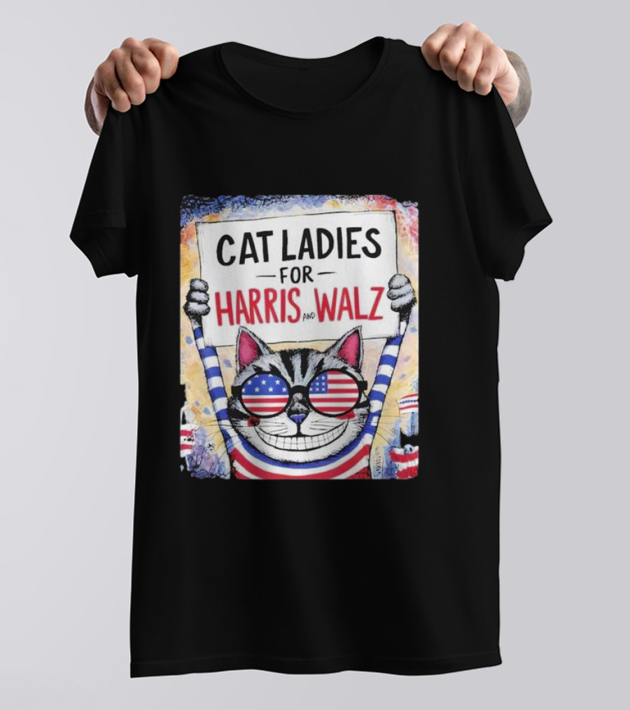 Cat Ladies For Harris And Walz 2024 Patriotic Cat Fashion T-Shirt
