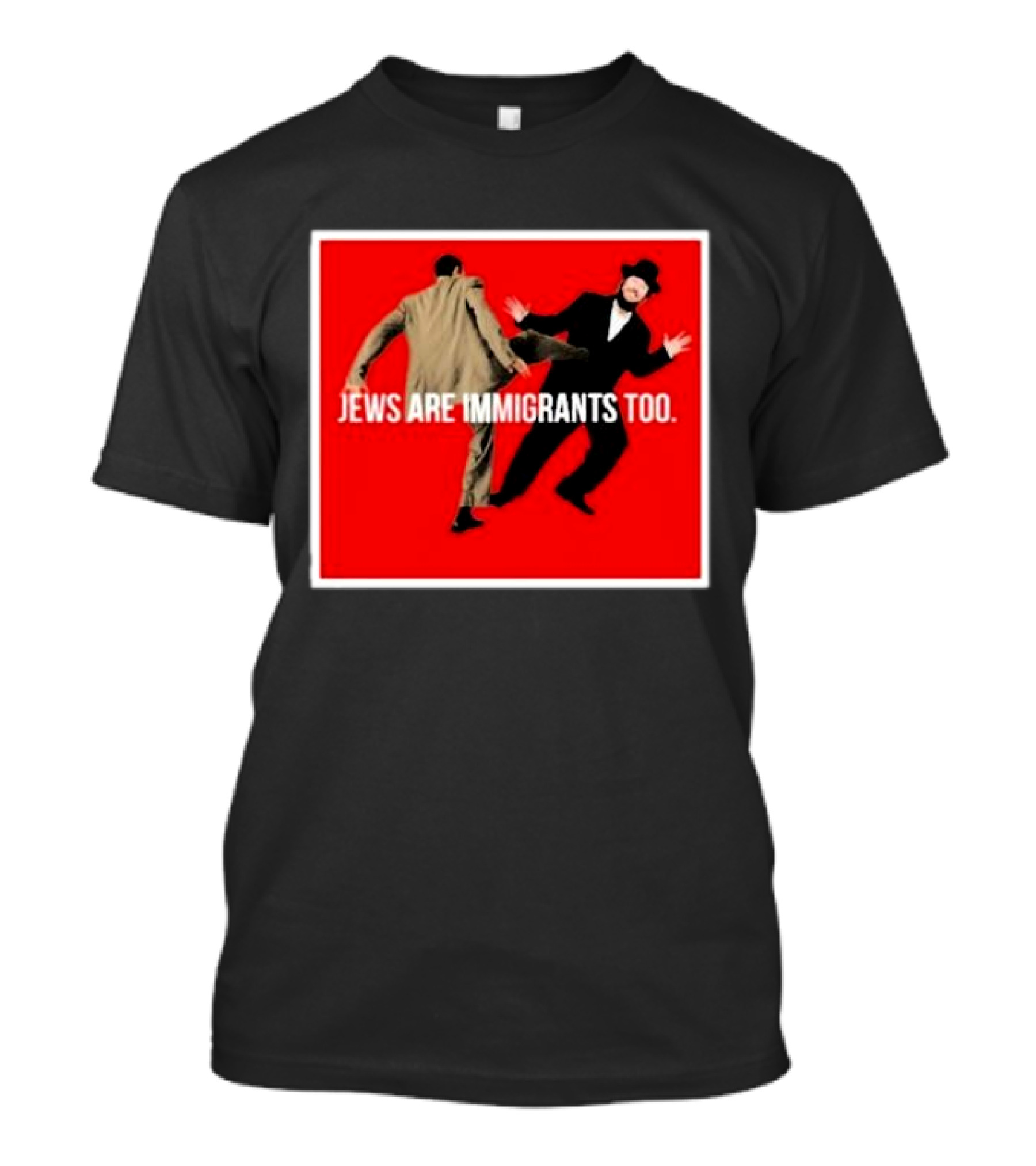 Jews Are Immigrants Too Red Background Kick Scene T-Shirt