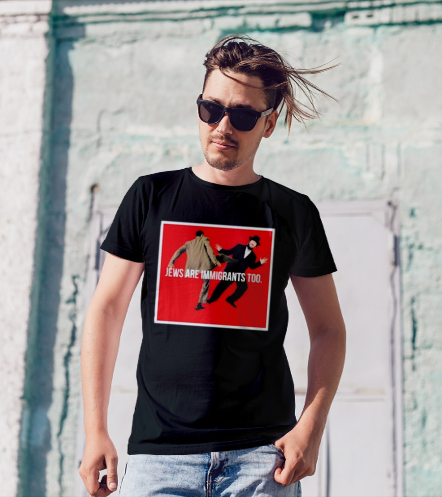 Jews Are Immigrants Too Red Background Kick Scene T-Shirt