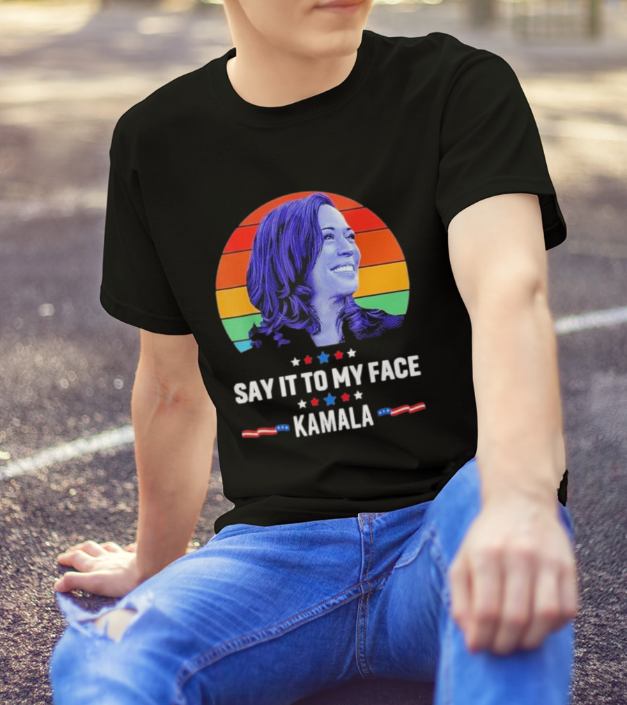 Kamala Say It To My Face 2024 Rainbow Stripes T-Shirt