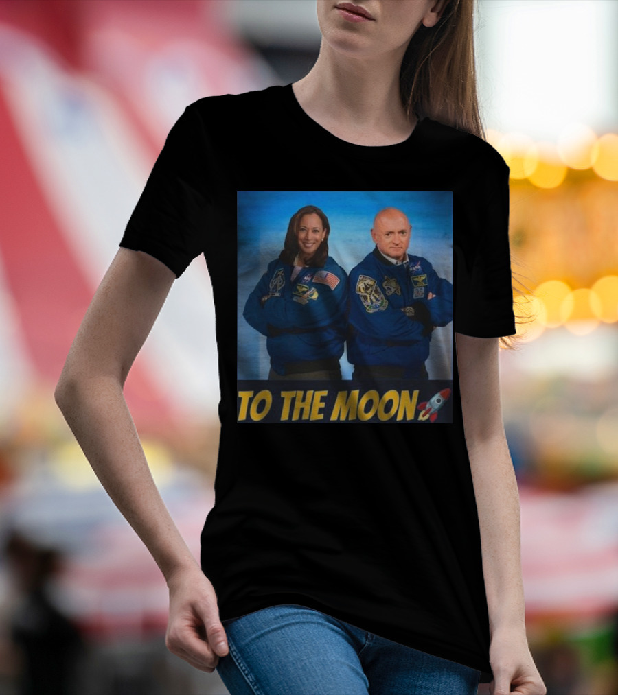 Kamala Harris Mark Kelly To The Moon 2024 NASA Jackets Rocket T-Shirt