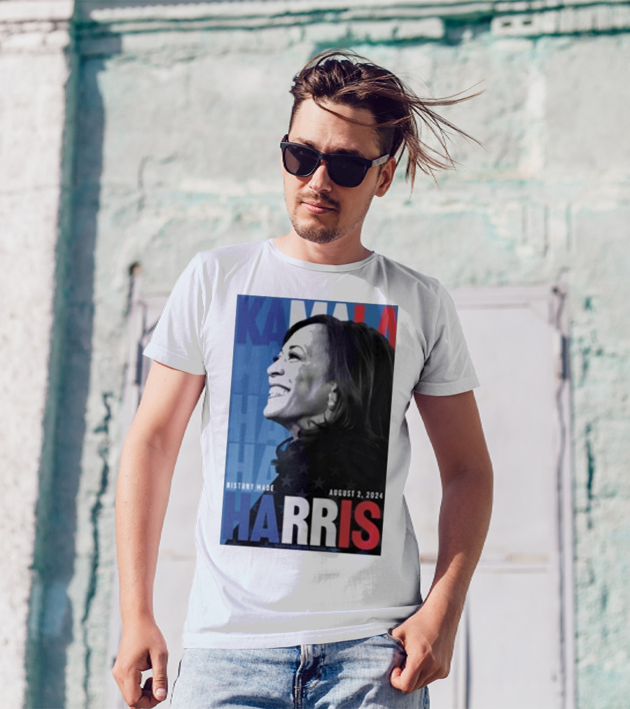 History Made Kamala Harris August 2 2024 United States T-Shirt