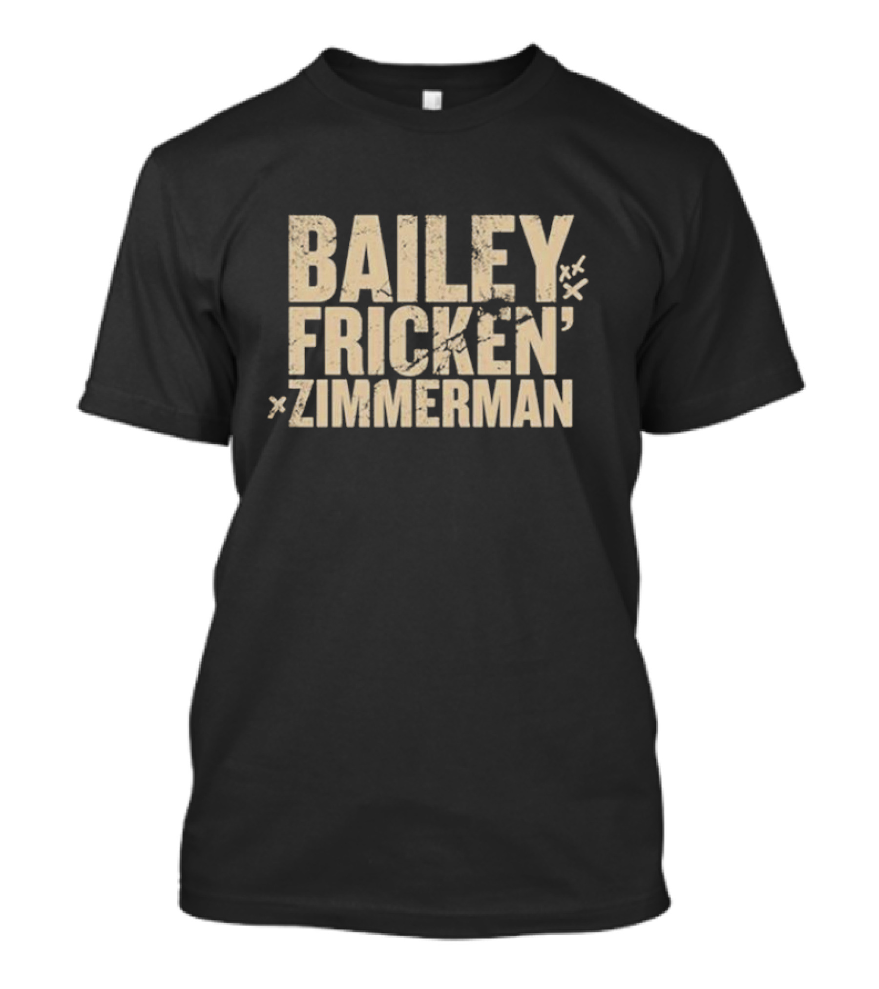 Bailey Fricken Zimmerman T-Shirt