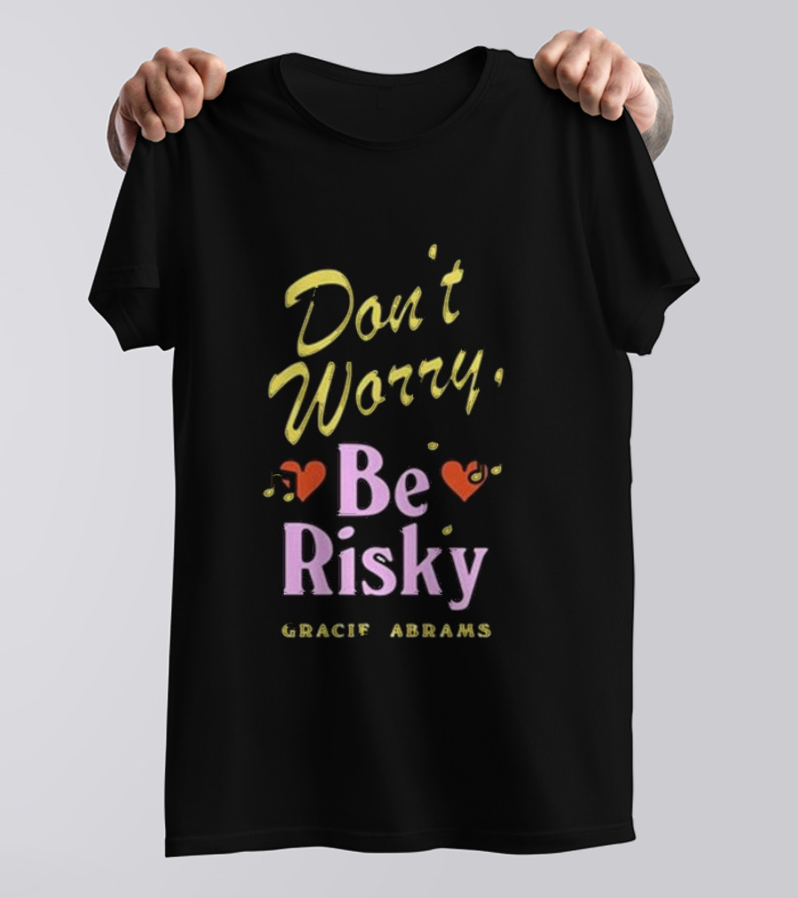 Don't Worry Be Risky 2024 Gracie Abrams Music Hearts Notes T-Shirt