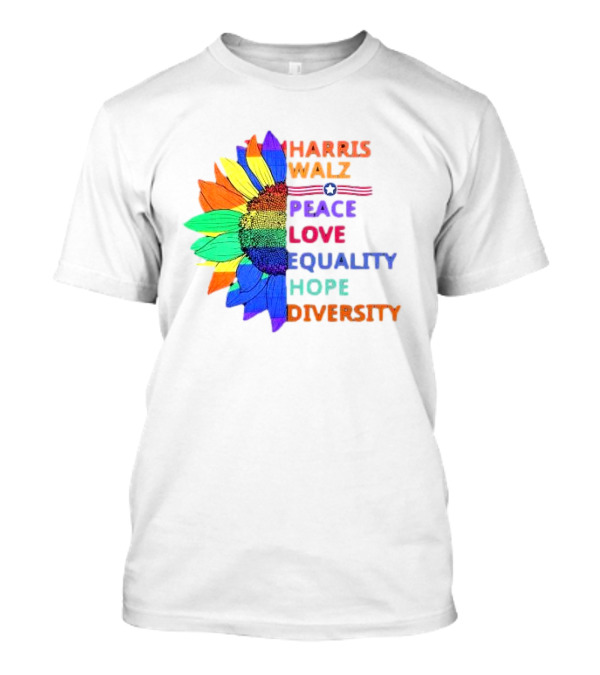 Harris Walz 2024 Peace Love Equality Hope Diversity USA T-Shirt