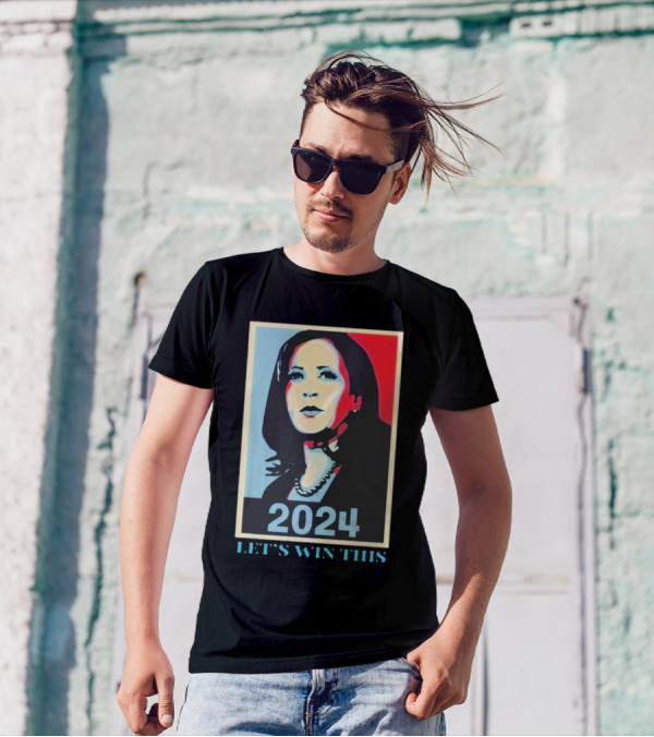 Kamala Harris 2024 Let’s Win This Hope T-Shirt