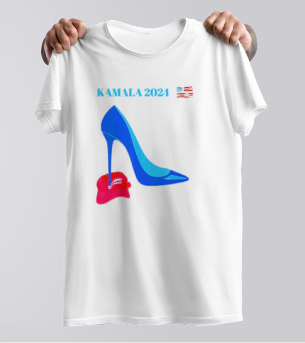 Kamala 2024 High Heel Crush With American Flag And Red MAGA Hat T-Shirt