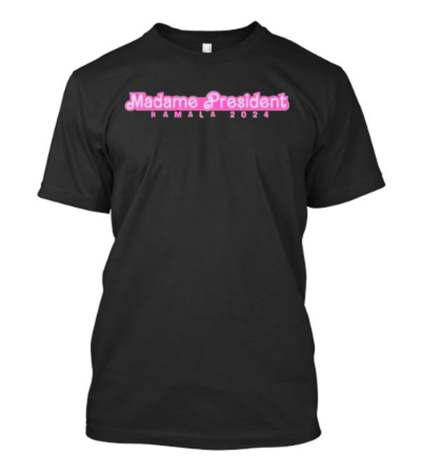 Madame President Kamala 2024 Barbie T-Shirt