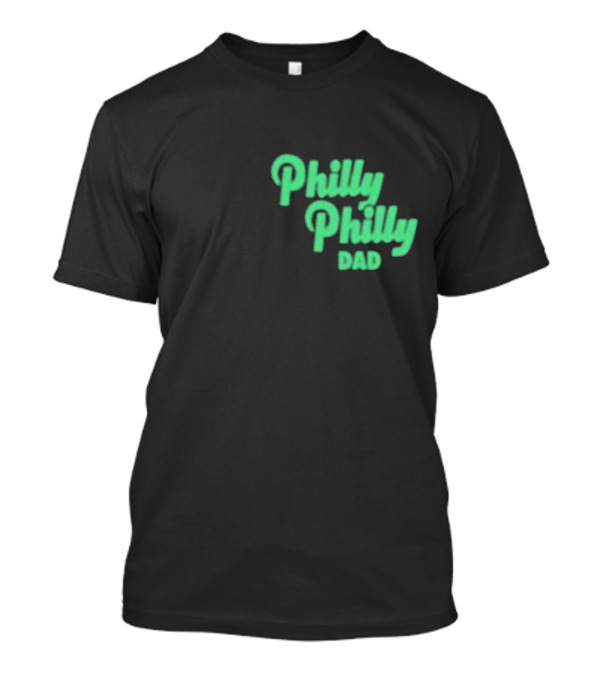 Nick Foles Philly Philly Dad T-Shirt
