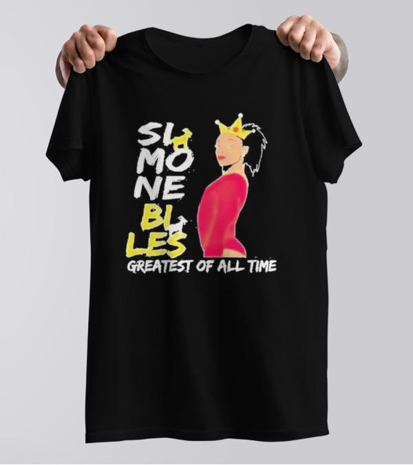 Simone Biles Greatest Of All Time Crowned Gymnast T-Shirt