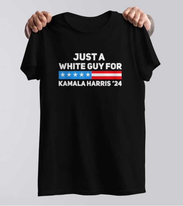 Just A White Guy For Kamala Harris 2024 T-Shirt