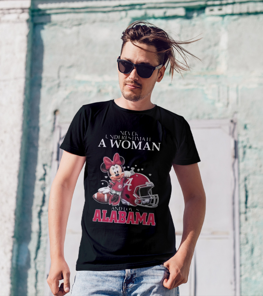 Never Underestimate A Woman Who Loves Alabama Minnie Mouse Football T-Shirt