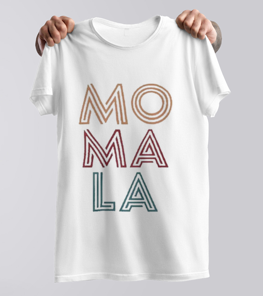 MAMALA MOMALA Kamala Harris T-Shirt