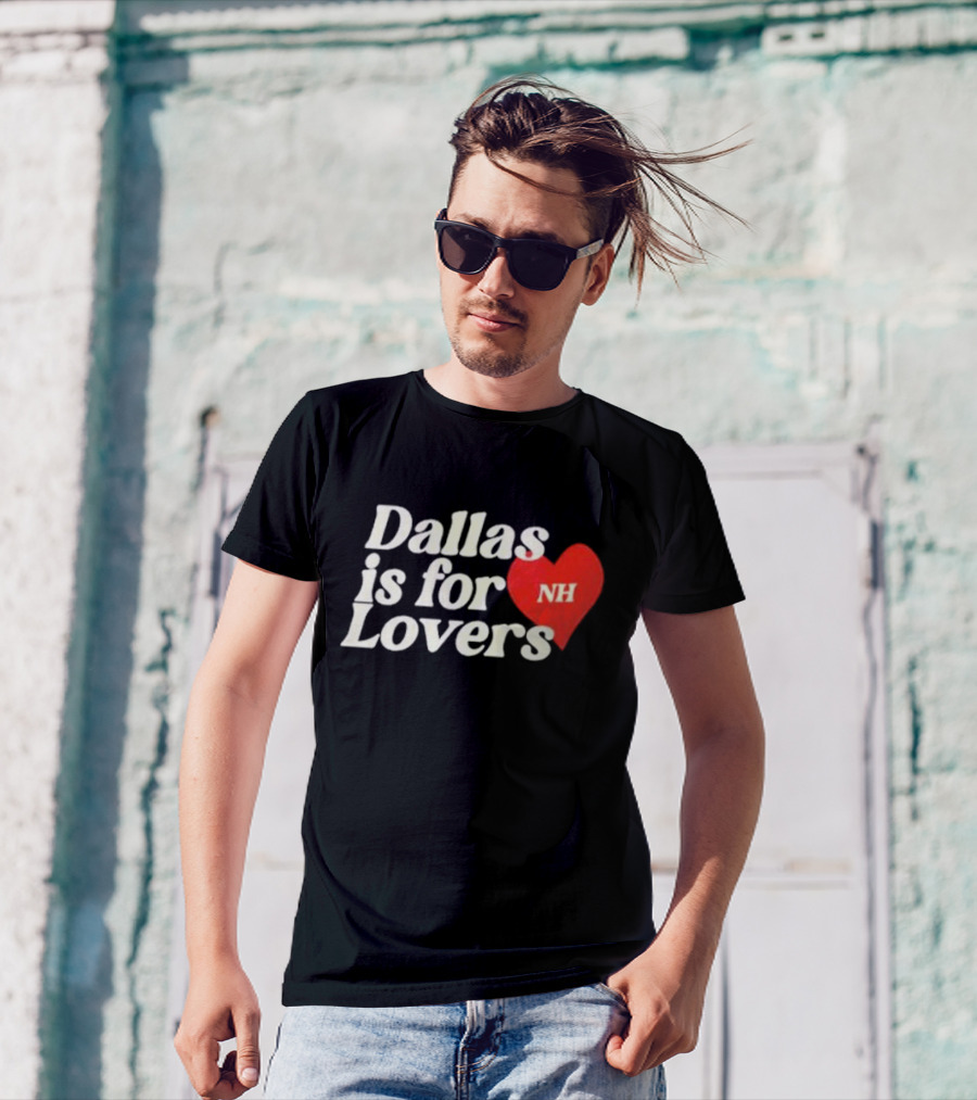 Niall Horan Dallas Is For Lovers NH Heart T-Shirt