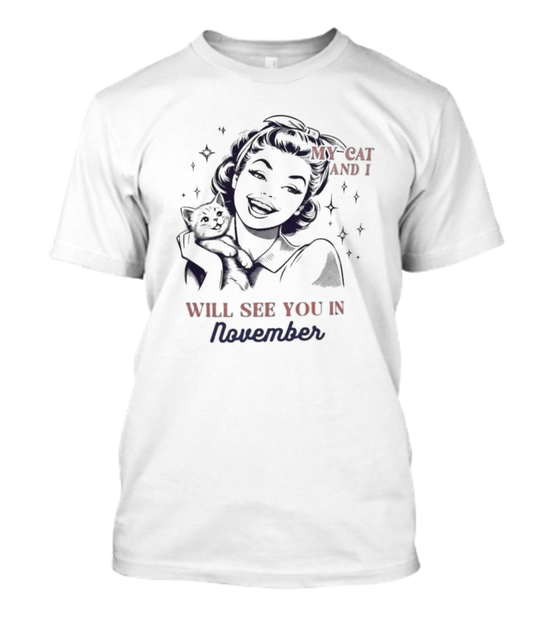 My Cat And I Will See You In November Kamala Harris 2024 Madam President T-Shirt