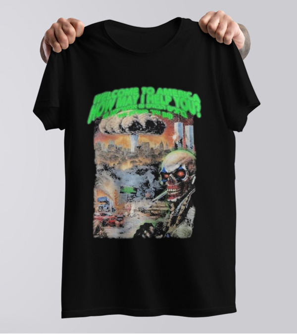 Beenshill Welcome To America How May I Help You? T-Shirt