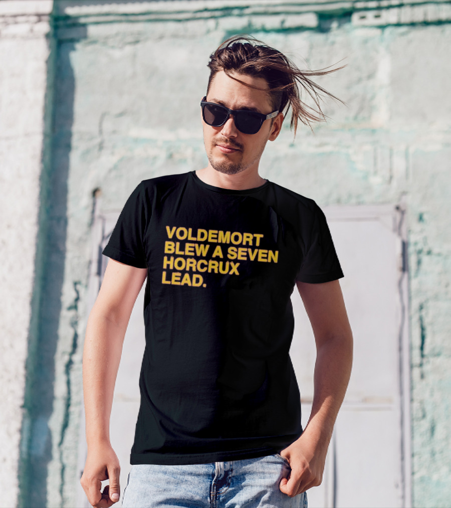 Voldemort Blew A Seven Horcrux Lead T-Shirt