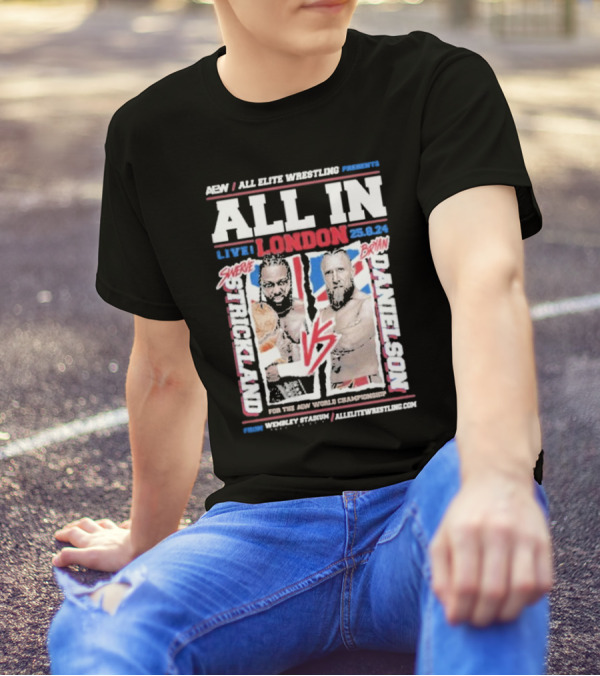 AEW All In Live London 2024 Swerve Strickland Vs Bryan Danielson Matchup T-Shirt