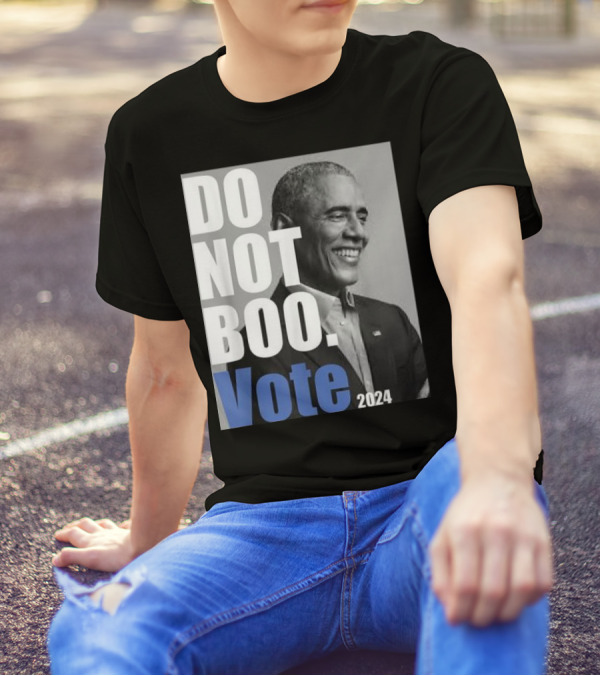 Barack Obama Do Not Boo Vote T-Shirt