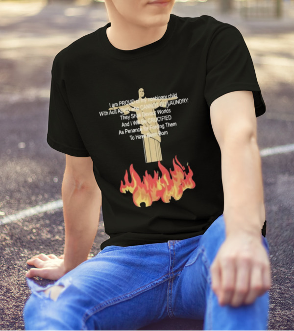 I Am Proud Of My Nonbinary Child With Adult ADHD Cannot Do Laundry Devour Worlds Crucified Penance T-Shirt