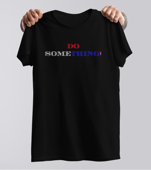 Kamala Harris 2024 Michelle Obama Do Something T-Shirt