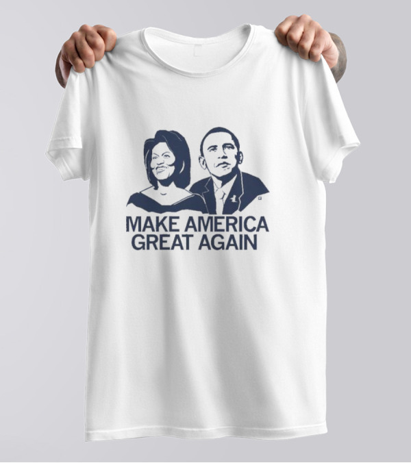 Kamala Harris Obama Make America Great Again T-Shirt