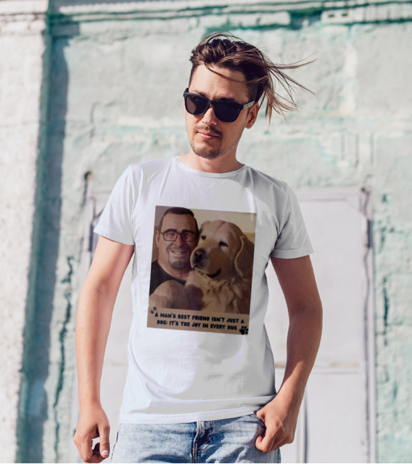 Fernanda Davis A Man's Best Friend Dog Joy In Every Hug T-Shirt