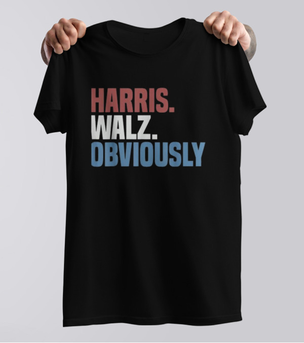 Harris Walz Obviously 2024 Election T-Shirt