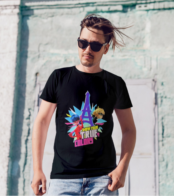 Show Your True Colors Miraculous Ladybug Cat Noir Eiffel Tower Paris T-Shirt