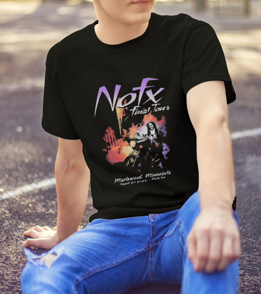 NOFX Final Tour Maplewood Minnesota August 20 2024 Myth Live T-Shirt