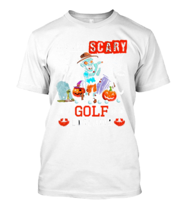 This Is My Scary Golf Costume Halloween Zombie Golfer With Pumpkins And Bats T-Shirt