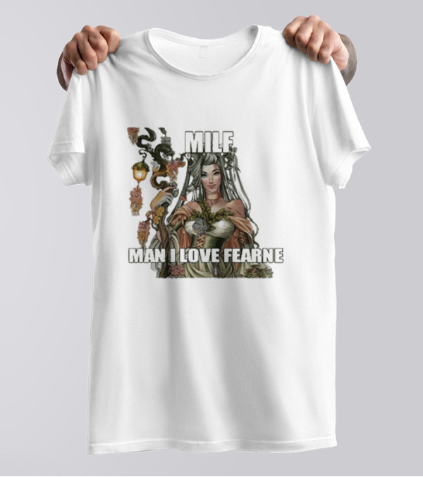 MILF Man I Love Fearne Fantasy Character T-Shirt