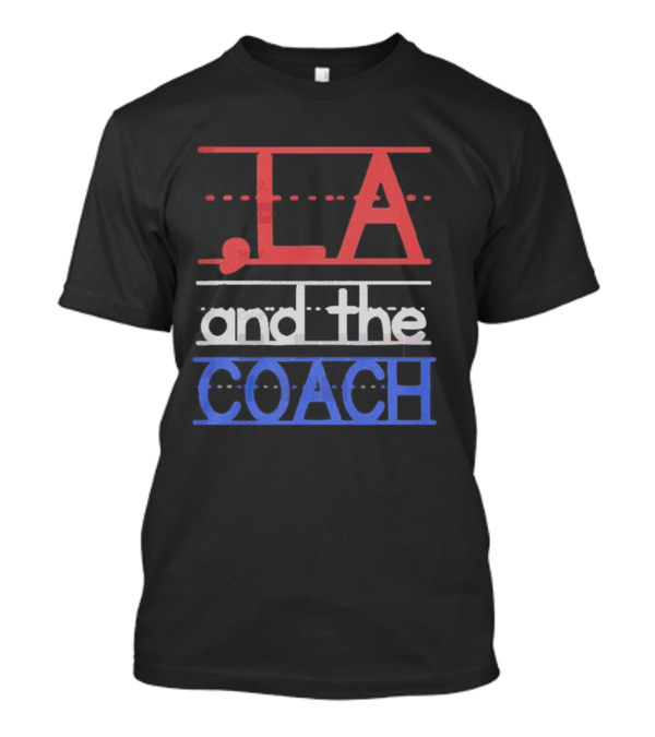 Comma LA And The Coach Harris Walz T-Shirt