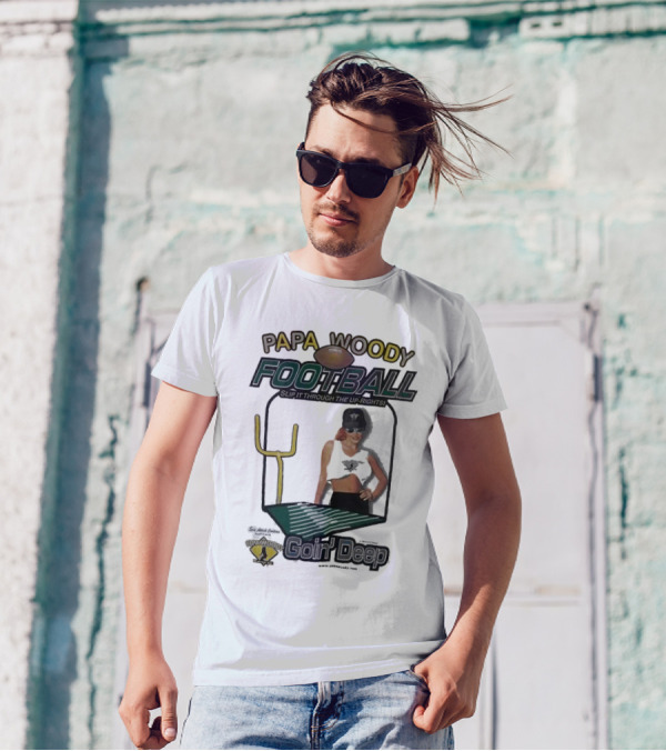 Papa Woody’s Football Goin’ Deep With Goalpost And Player T-Shirt