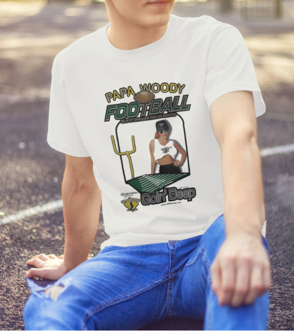Papa Woody’s Football Goin’ Deep With Goalpost And Player T-Shirt