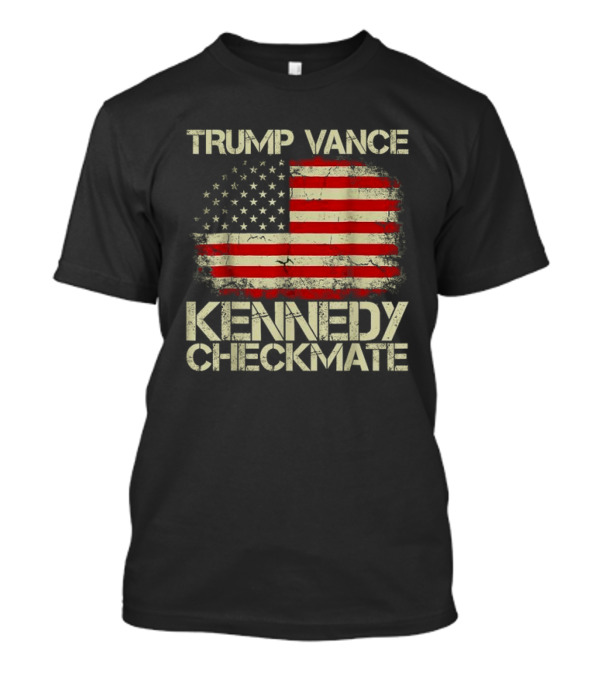 Trump Vance Kennedy Checkmate American Flag T-Shirt
