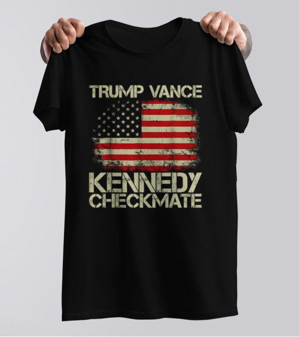 Trump Vance Kennedy Checkmate American Flag T-Shirt