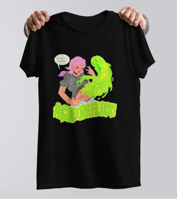 Acid Reflux Wh What Is Happening Comic Style Green Monster T-Shirt