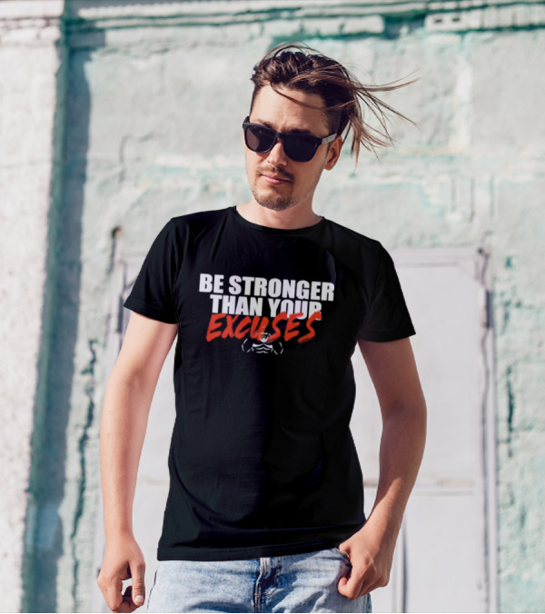 Be Stronger Than Your Excuses Fitness Motivation With Bold Red Typography And Muscle T-Shirt