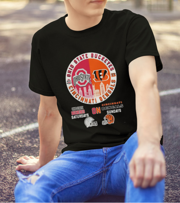 Ohio State Buckeyes Cincinnati Bengals Saturdays Sundays T-Shirt