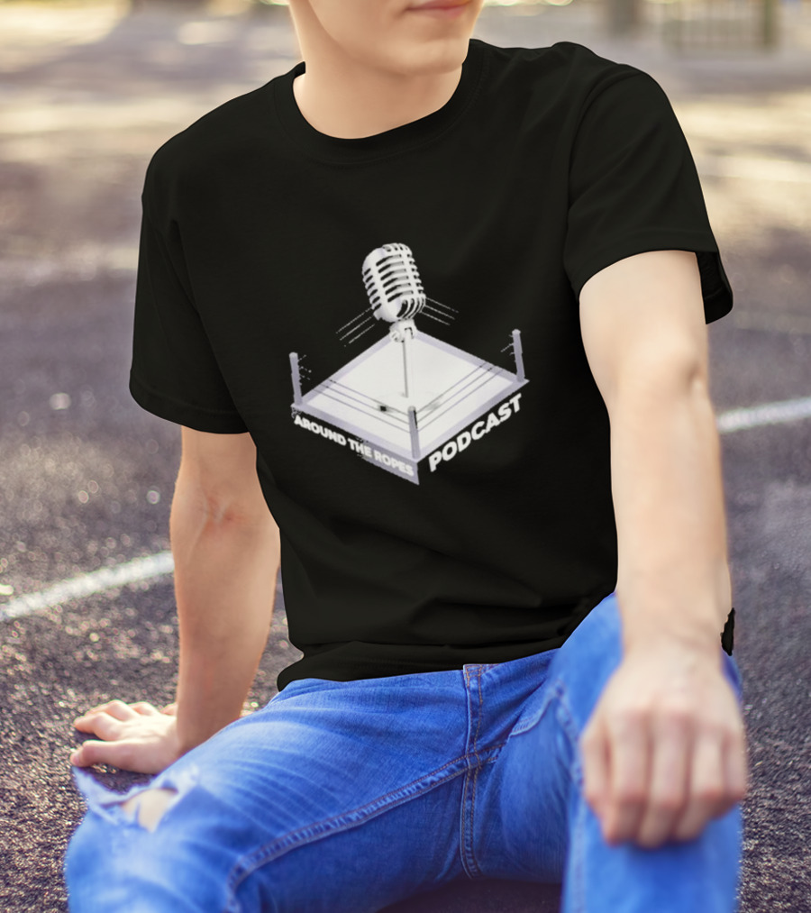 Around The Ropes Podcast Boxing Ring Microphone T-Shirt