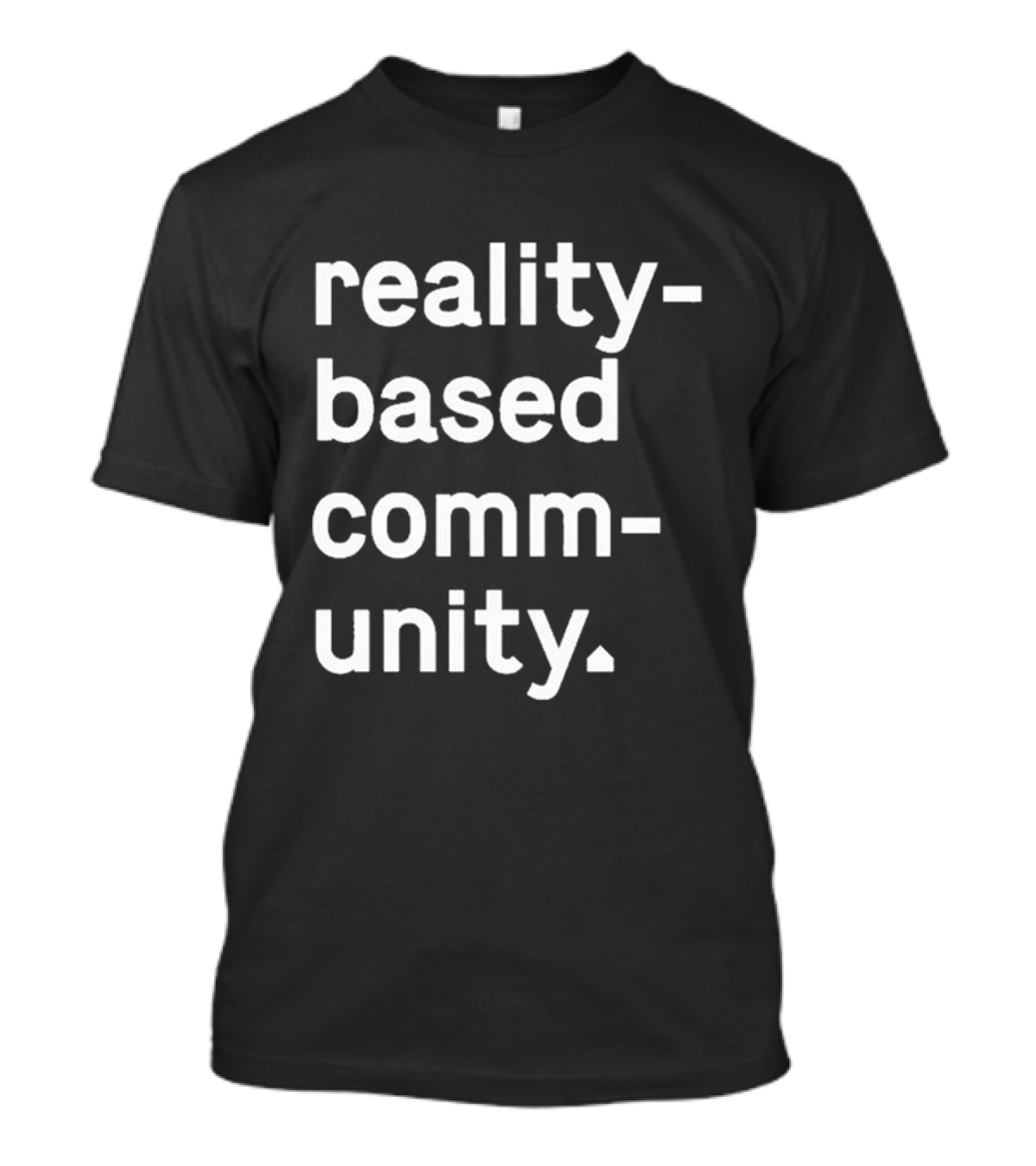 Reality-Based Community 2024 National T-Shirt