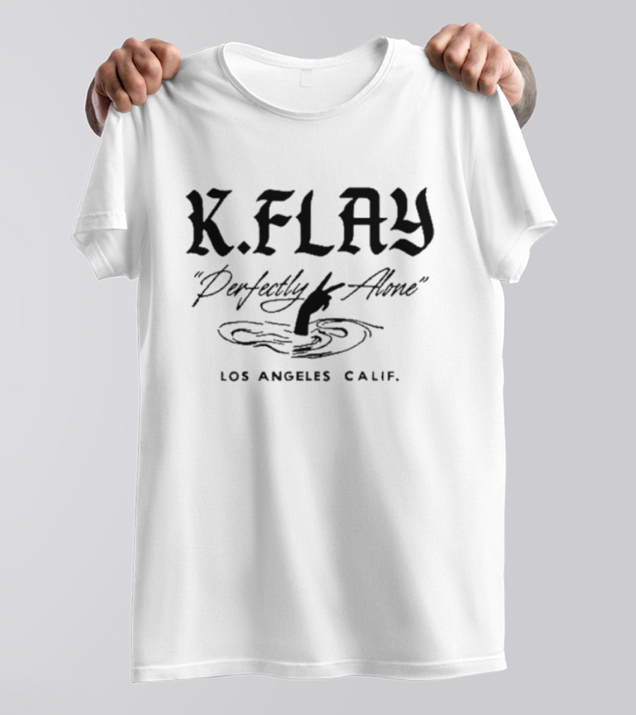K.Flay Perfectly Alone Los Angeles Calif T-Shirt
